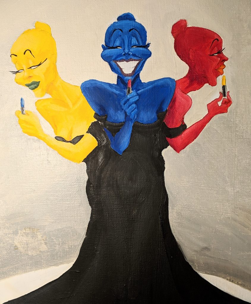 Acrylic painting of a yellow woman, a blue woman, and a red woman putting on lipstick that changes their lips to green, purple, and orange, respectively.