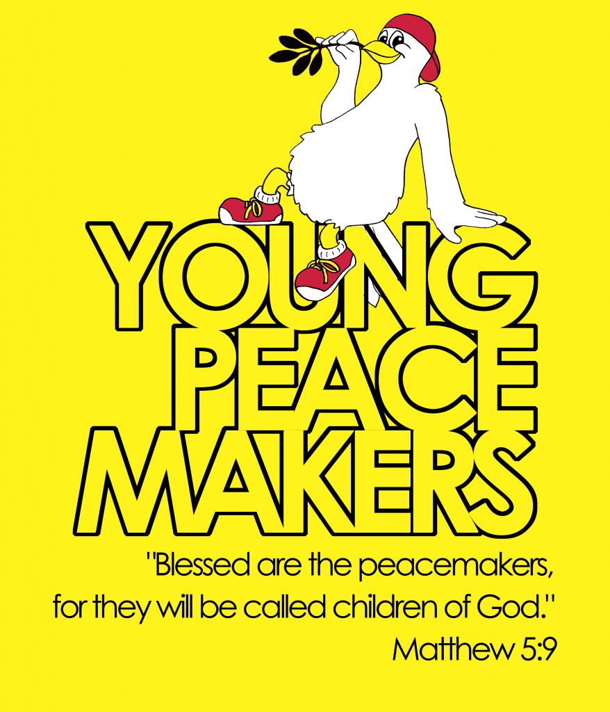 A cartoon dove wearing a red baseball cap backwards and red sneakers chews on an olive branch and sits on top of the words "Young Peace Makers". Below is a quote from Matthew 5:9 "Blessed are the peacemakers, for they will be called children of God."